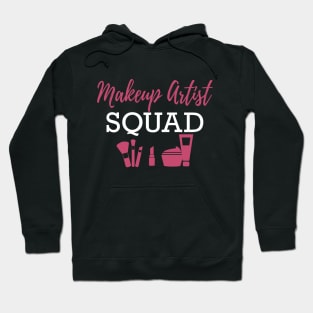 Makeup Artist Squad Hoodie